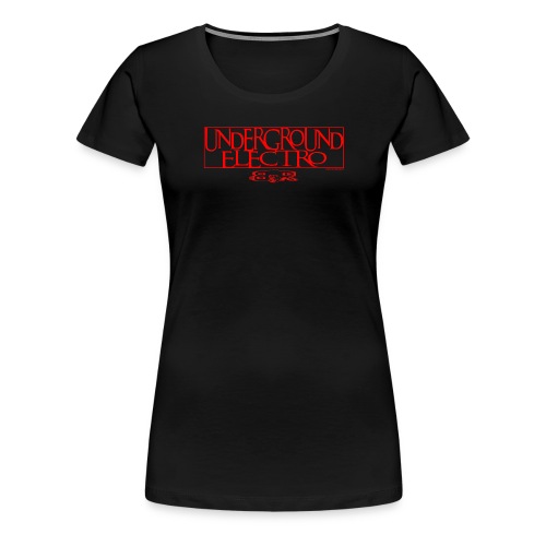 Underground Electro RED txt - Women's Premium T-Shirt