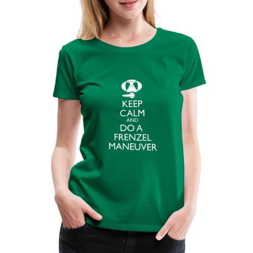 Keep calm and Frenzel - Frauen Premium T-Shirt