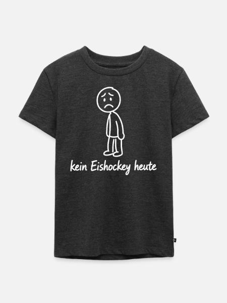 Kein Eishockey Heute - Kinder Premium Bio T-Shirt - Anthrazit meliert