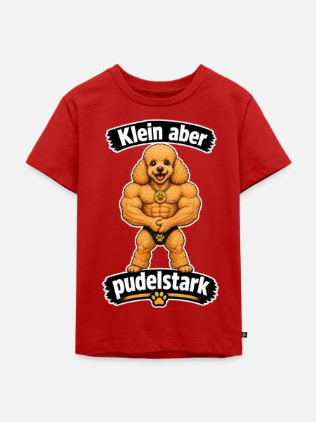 Klein aber Pudelstark - Kinder Premium Bio T-Shirt - Rot