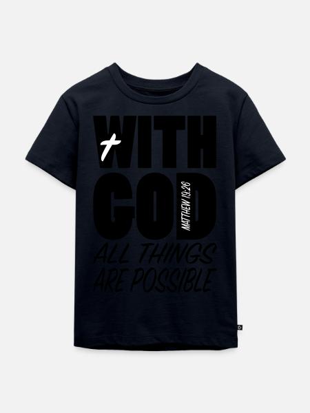 With God all things... - Kinder Premium Bio T-Shirt - Navy