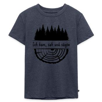 Ich kam sah und sägte - Kinder Premium Bio T-Shirt - Jeansblau  - Vorne - Mikhail (115cm)