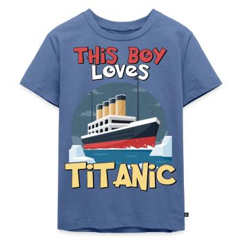 Titanic-Schiff, dieser Junge liebt die RMS Titanic - Kinder Premium Bio T-Shirt - Taubenblau - Vorne - Mikhail (115cm)