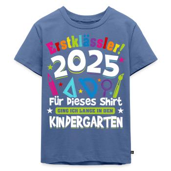 Erstklässler 2025 Einschulung Schulkind Geschenk - Kinder Premium Bio T-Shirt - Taubenblau - Vorne - Mikhail (115cm)