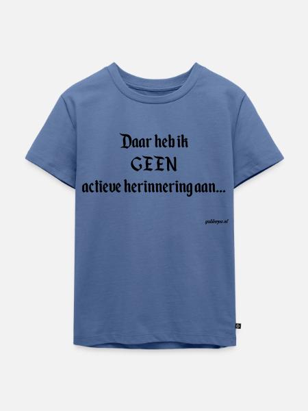 Spaß - Ruttes Unsinn - Kinder Premium Bio T-Shirt - Taubenblau