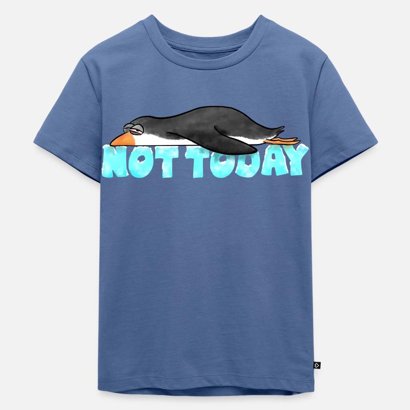Nicht heute - Kinder Premium Bio T-Shirt - Taubenblau