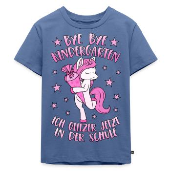 Einhorn Bye Bye Kindergarten Glitzer Schule Rosa - Kinder Premium Bio T-Shirt - Taubenblau - Vorne - Mikhail (115cm)
