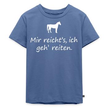 Reiten Reitsport Pferdesprüche Reitersprüche Pferd - Kinder Premium Bio T-Shirt - Taubenblau - Vorne - Mikhail (115cm)