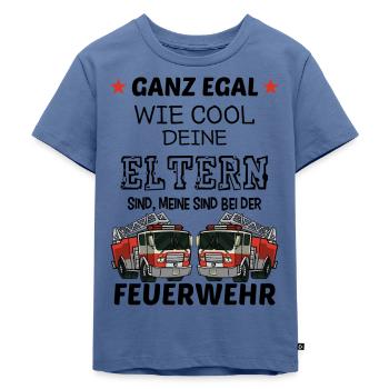 Coole Eltern Feuerwehr Feuerwehrmann Feuerwehrauto - Kinder Premium Bio T-Shirt - Taubenblau - Vorne - Mikhail (115cm)