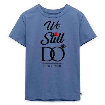 Wir machen immer noch seit 2000 Hochzeitstag - Kinder Premium Bio T-Shirt - Taubenblau - Vorne - Mikhail (115cm)