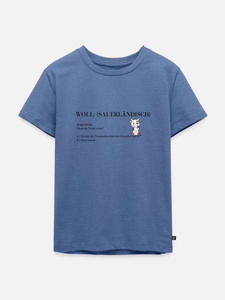 Sauerland ist Dudensache. - Kinder Premium Bio T-Shirt - Taubenblau