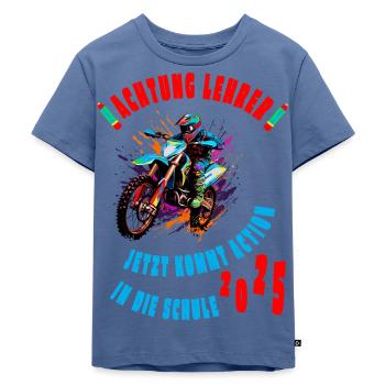 Einschulung - Motorrad - Achtung Lehrer! - 2025 - Kinder Premium Bio T-Shirt - Taubenblau - Vorne - Mikhail (115cm)