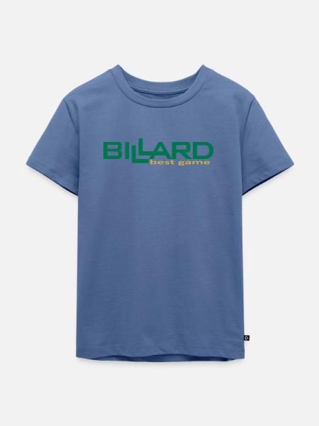 Billard Design Best Game, Poolbillard - Kinder Premium Bio T-Shirt - Taubenblau