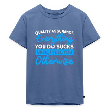 QA Ingenieur QA Tester Software Tester - Kinder Premium Bio T-Shirt - Taubenblau - Vorne - Mikhail (115cm)