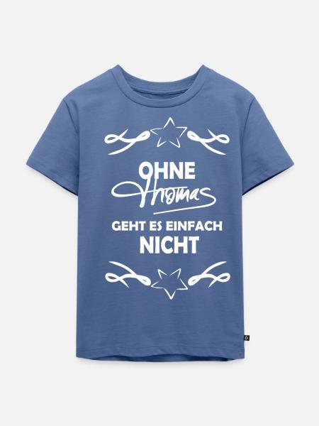 Ohne Thomas unmoeglich - Kinder Premium Bio T-Shirt - Taubenblau
