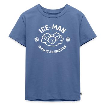 Ice-man | Kälte ist eine Emotion - Kinder Premium Bio T-Shirt - Taubenblau - Vorne - Mikhail (115cm)