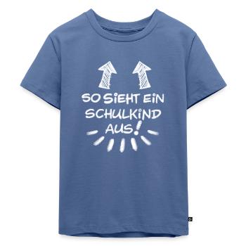 Einschulung So Sieht Ein Schulkind Aus - Kinder Premium Bio T-Shirt - Taubenblau - Vorne - Mikhail (115cm)