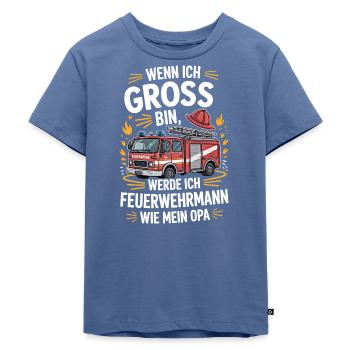 Wenn ich groß bin werde ich Feuerwehrmann wie Opa - Kinder Premium Bio T-Shirt - Taubenblau - Vorne - Mikhail (115cm)