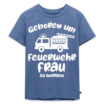 Geboren um Feuerwehrmann zu werden Feuerwehr - Kinder Premium Bio T-Shirt - Taubenblau - Vorne - Mikhail (115cm)