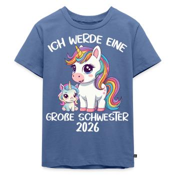 Ich werde große Schwester 2026 Einhörner Einhorn - Kinder Premium Bio T-Shirt - Taubenblau - Vorne - Mikhail (115cm)