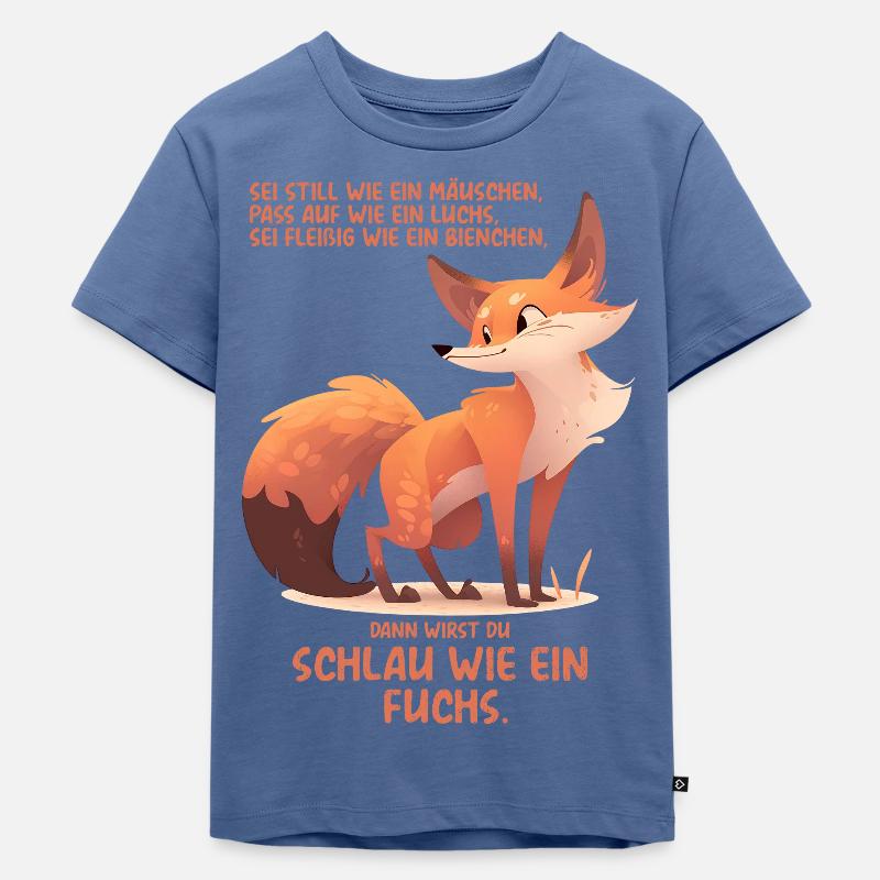 Sei schlau wie ein Fuchs - Kinder Premium Bio T-Shirt - Taubenblau