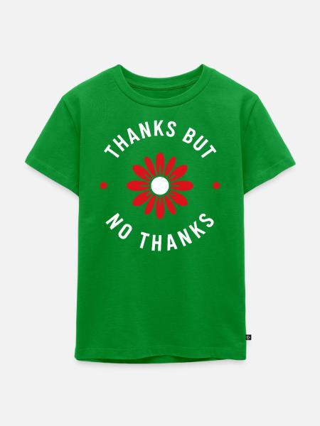 Danke, aber nein danke, Blume - Kinder Premium Bio T-Shirt - Grün
