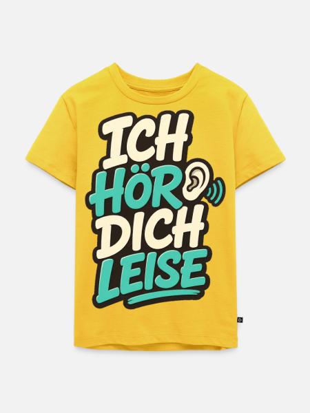 ICH HÖR DICH LEISE - Kinder Premium Bio T-Shirt - Sonnengelb