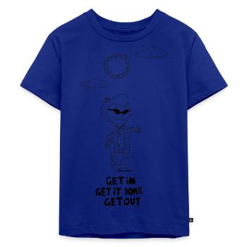 Get In - Get it Done - Get Out - Kids Premium Organic T-Shirt - royal blue - Front - AI Model Kid Male (0cm)