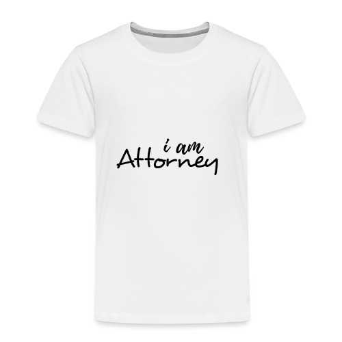 I am Attorney - Kids' Premium T-Shirt