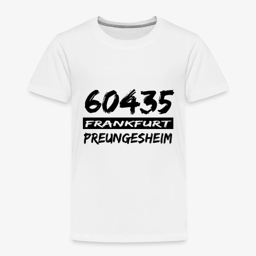 60435 Frankfurt Preungesheim - Kinder Premium T-Shirt