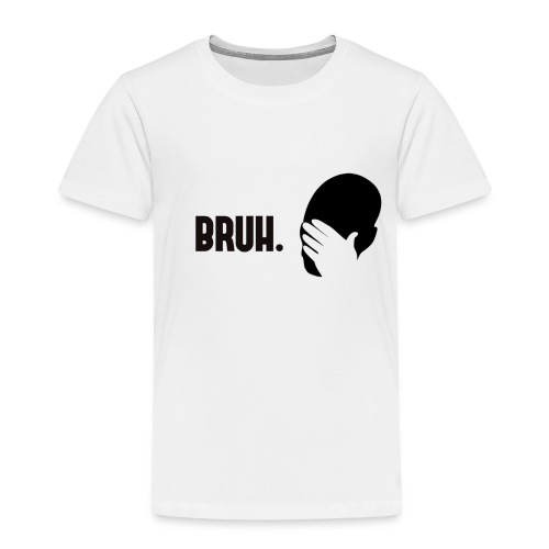 BRUH. - T-shirt Premium Enfant