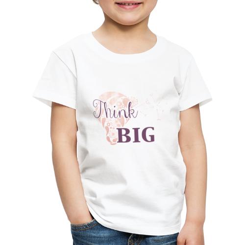 Think Big - rosegold - Kinder Premium T-Shirt