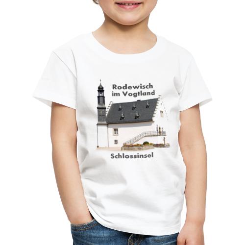 Schlößchen Schloßinsel Rodewisch - Kinder Premium T-Shirt