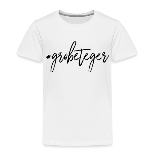 #grobeteger - Kinder Premium T-Shirt