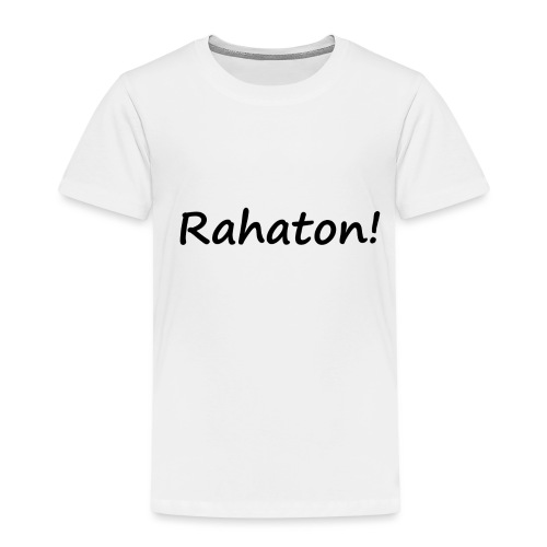 Rahaton! - Lasten premium t-paita