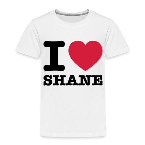 I love Shane - Kinder Premium T-Shirt