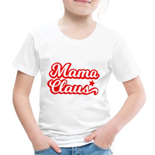 mama claus - Maglietta Premium per bambini