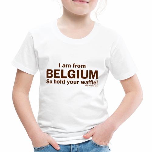 From Belgium - Kinderen Premium T-shirt