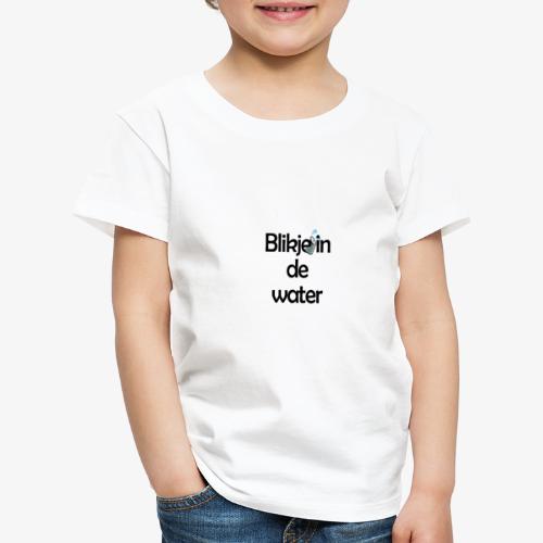 Blikje In De Water - Kinderen Premium T-shirt