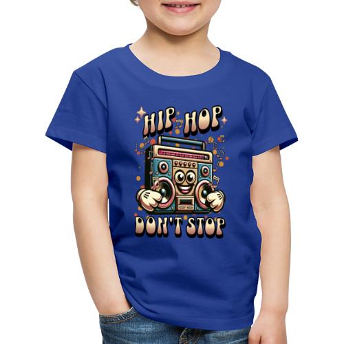 Hip Hop Dont Stop Kiddie Crew Beats - Børne premium T-shirt