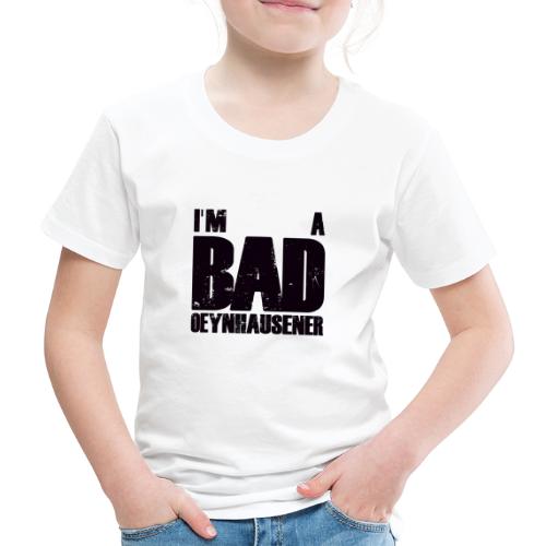 BAD, ganz und gar BAD - Kinder Premium T-Shirt