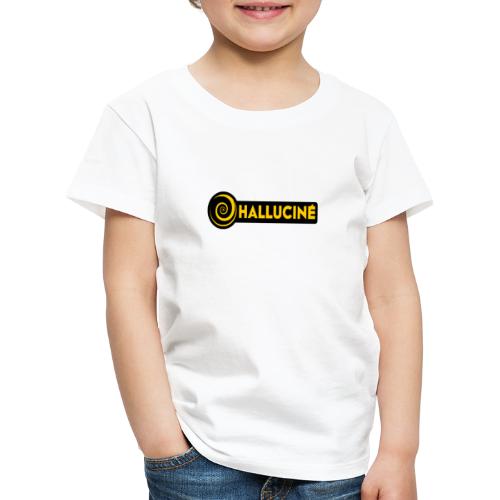 HALLUCINÉ ! (cinéma, folie, rêve, magie) - Børne premium T-shirt