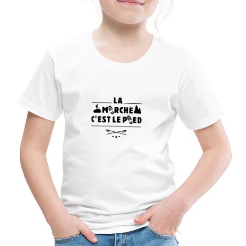 LA MARCHE C'EST LE PIED ! (randonnée, trek) noir - T-shirt Premium Enfant