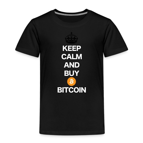 Bitcoin Keep Calm T-Shirt - Kinder Premium T-Shirt