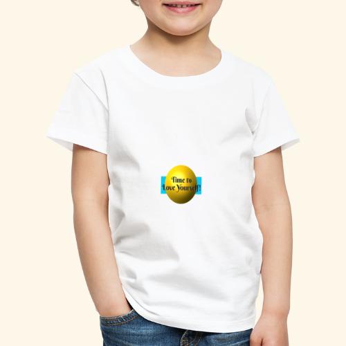 Time to Love Yourself - Kinder Premium T-Shirt