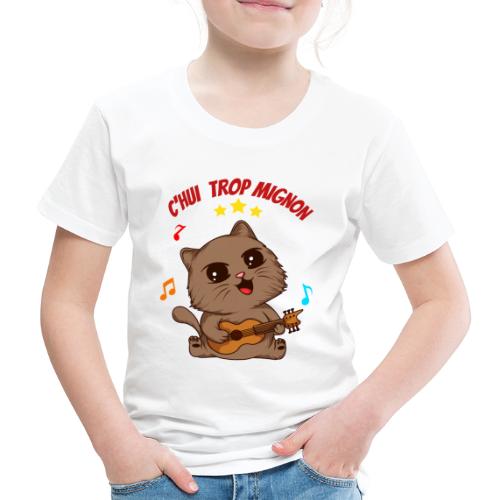 CH'UI TROP MIGNON - T-shirt Premium Enfant