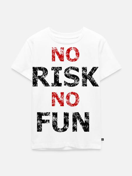 Kein Risiko, kein Spaß! - Kinder Premium Bio T-Shirt - Weiß