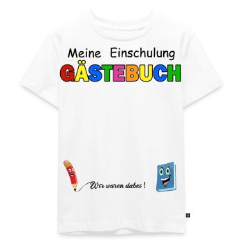 Kinder Gästebuch Einschulung 1. Klasse Mädchen - Kinder Premium Bio T-Shirt - Weiß - Vorne - Hailey (125cm)