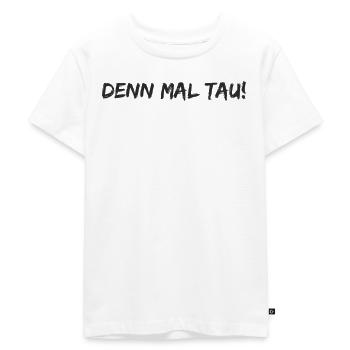 Segeln - denn mal tau - Kinder Premium Bio T-Shirt - Weiß - Vorne - Hailey (125cm)