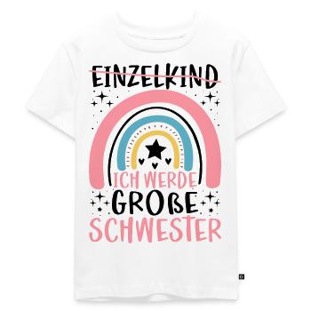 Ich Werde Große Schwester - Kinder Premium Bio T-Shirt - Weiß - Vorne - Hailey (125cm)